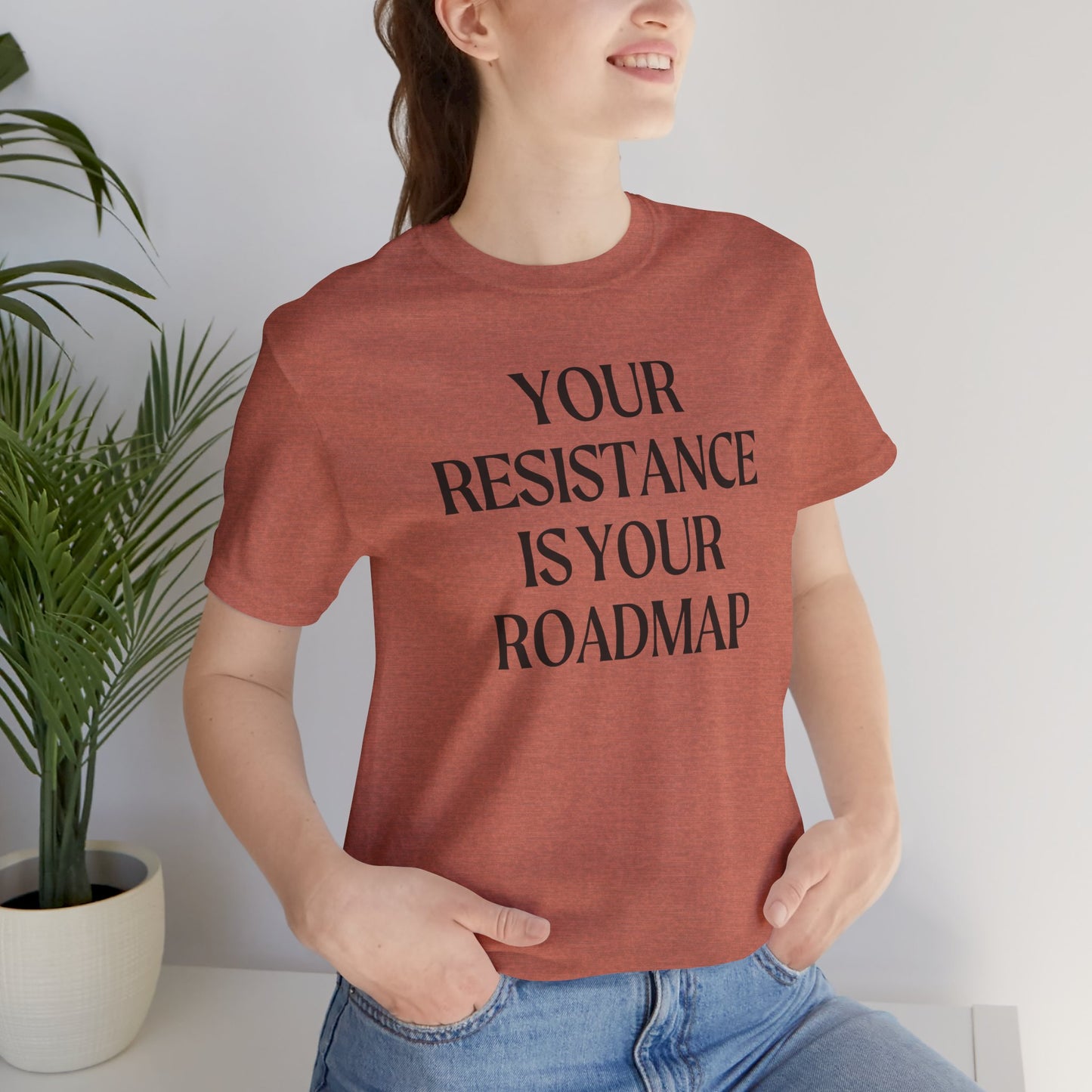 Your Resistance is Your Roadmap