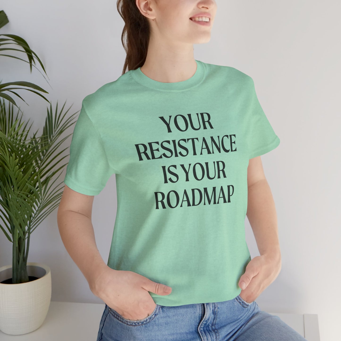Your Resistance is Your Roadmap