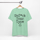 Unf*ck Your Type Course Shirt