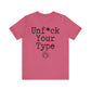 Unf*ck Your Type Course Shirt