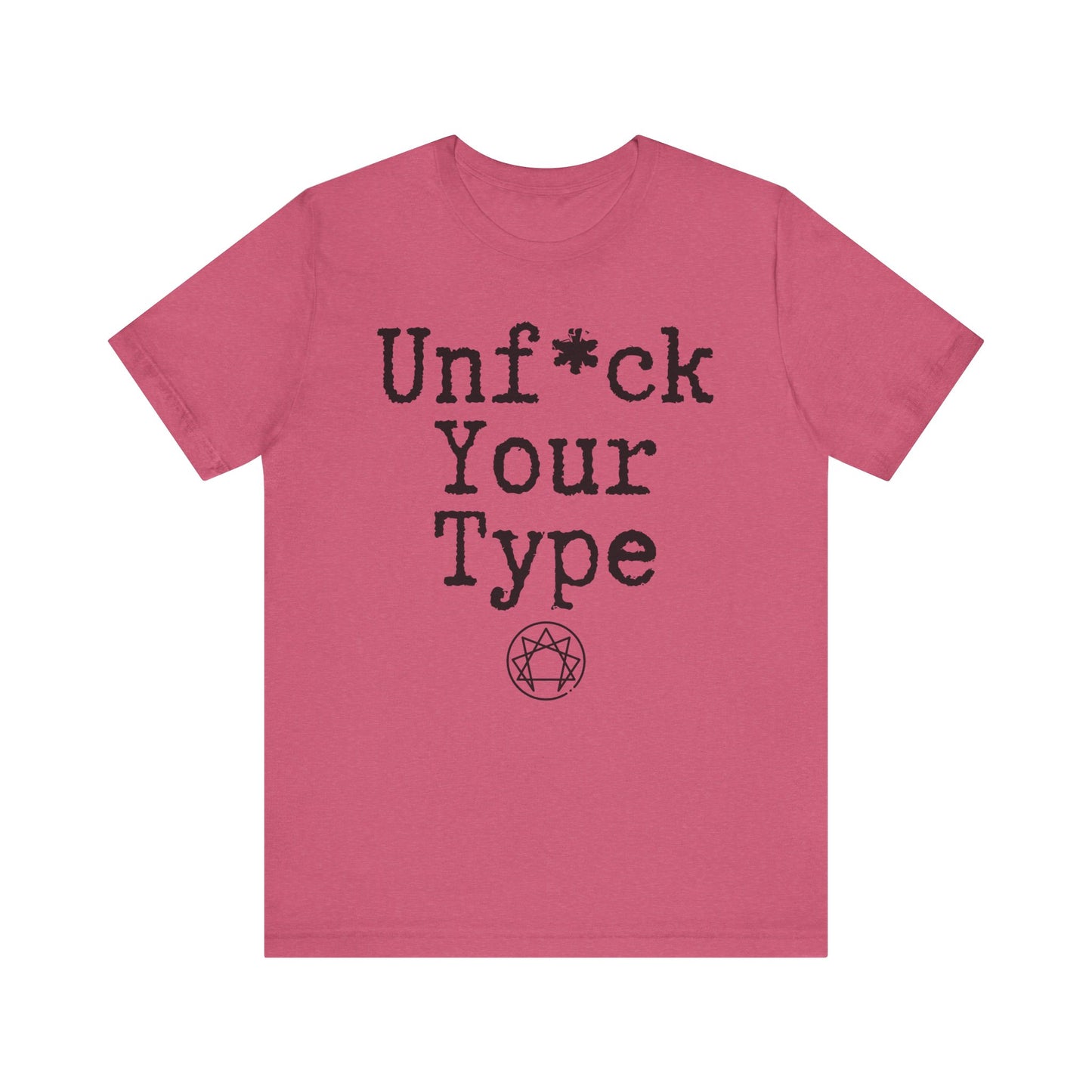 Unf*ck Your Type Course Shirt
