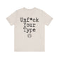 Unf*ck Your Type Course Shirt