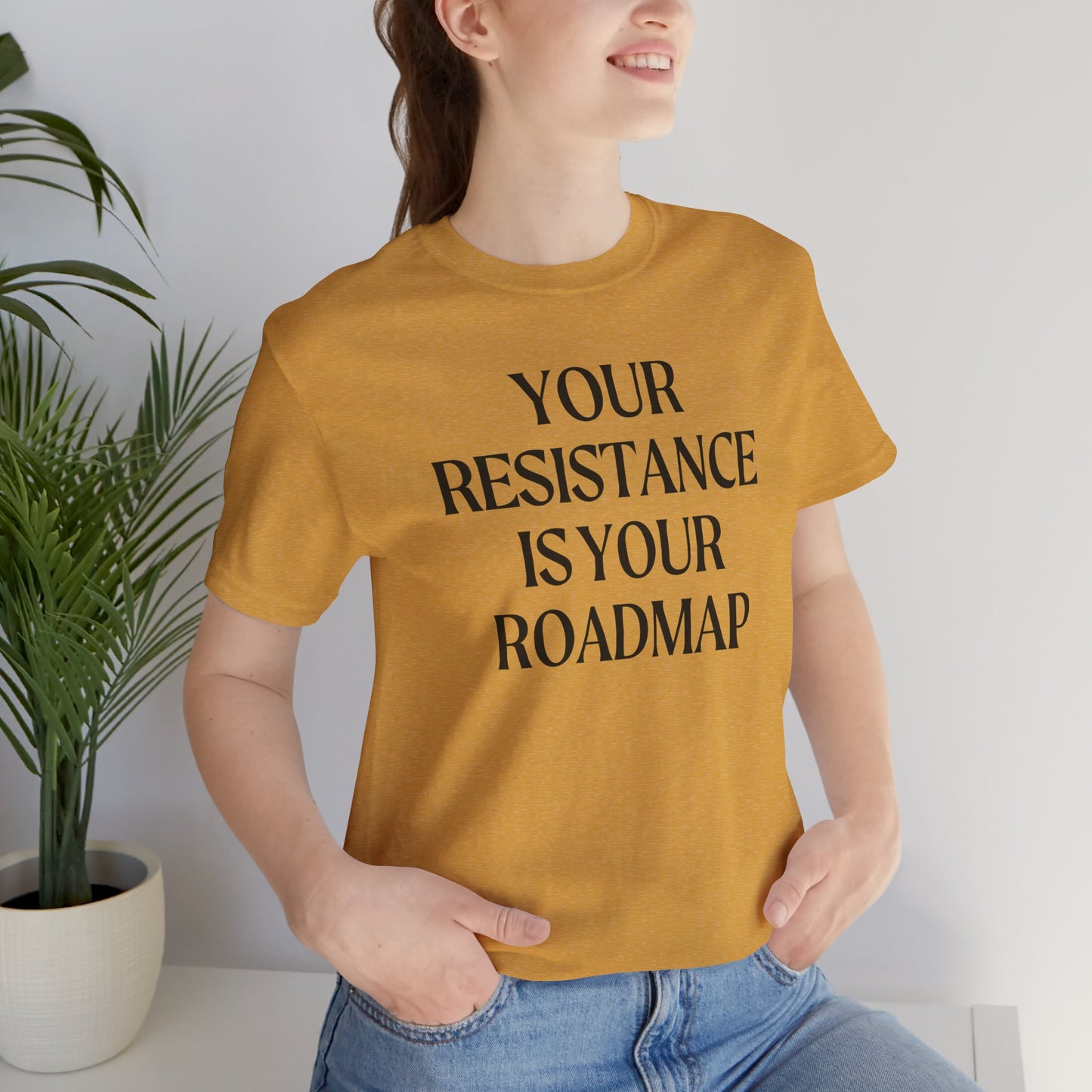 Your Resistance is Your Roadmap