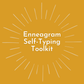 Enneagram Self-Typing Toolkit